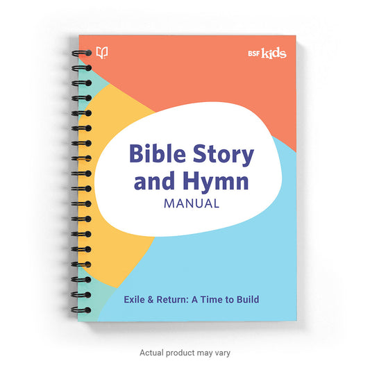 BSF Kids Bible Story and Hymn Manual